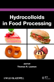 Hydrocolloids in Food Processing, Hardback Book Hydrocolloids in Food Processing, Hardback Book