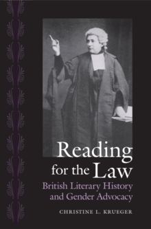 Reading for the Law : British Literary History and Gender Advocacy