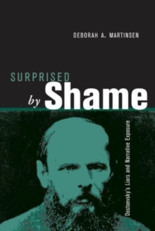 Surprised by Shame : Dostoevsky's Liars and Narrative Exposure