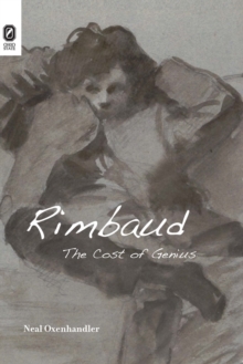 Rimbaud : The Cost of Genius