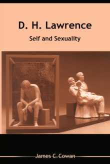 D H LAWRENCE : SELF AND SEXUALITY