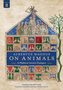 Albertus Magnus On Animals V2 : A Medieval Summa Zoologica Revised Edition