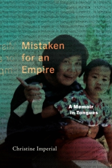 Mistaken for an Empire : A Memoir in Tongues