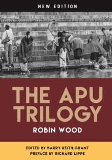 The Apu Trilogy : New Edition