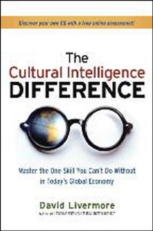 The Cultural Intelligence Difference: Master the One Skill You Cant Do Without in Todays Global Economy, Hardback Book The Cultural Intelligence Difference: Master the One Skill You Cant Do Without in Todays Global Economy, Hardback Book
