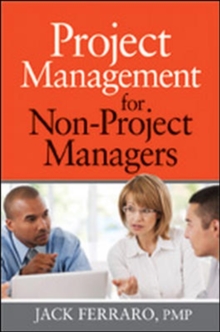 Project Management for Non-Project Managers, Hardback Book Project Management for Non-Project Managers, Hardback Book