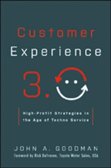 Customer Experience 3.0: High-Profit Strategies in the Age of Techno Service, Hardback Book Customer Experience 3.0: High-Profit Strategies in the Age of Techno Service, Hardback Book