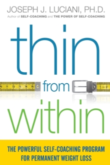 Thin from Within: The Powerful Self-Coaching Program for Permanent Weight Loss, Paperback Book Thin from Within: The Powerful Self-Coaching Program for Permanent Weight Loss, Paperback Book