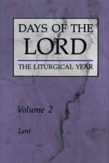 Days of the Lord: Volume 2 : Lent