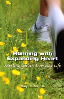 Running with Expanding Heart : Meeting God in Everyday Life