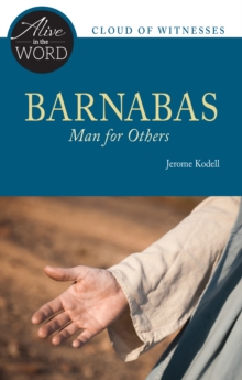 Barnabas, Man for Others