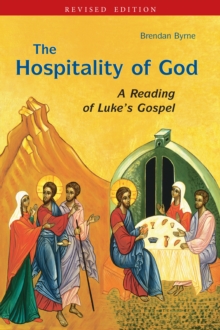 The Hospitality of God : A Reading of Luke's Gospel