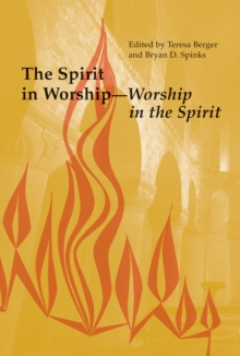 The Spirit in Worship-Worship in the Spirit