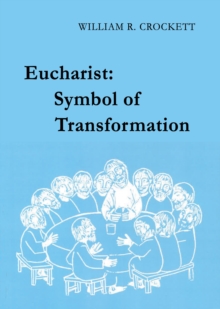 Eucharist: Symbol of Transformation