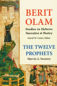 Berit Olam: The Twelve Prophets : Volume 2: Micah, Nahum, Habakkuk, Zephaniah, Haggai, Zechariah, Malachi