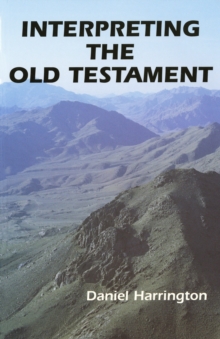 Interpreting the Old Testament : A Practical Guide