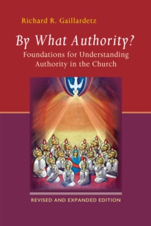 By What Authority? : Foundations for Understanding Authority in the Church