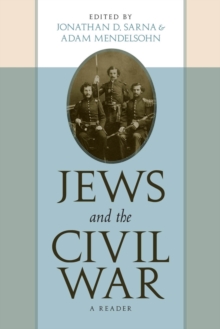 Jews and the Civil War : A Reader