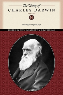 The The Works of Charles Darwin : The Works of Charles Darwin, Volume 16 The Origin of Species, 1876, Paperback / softback Book The The Works of Charles Darwin : The Works of Charles Darwin, Volume 16 The Origin of Species, 1876, Paperback / softback Book