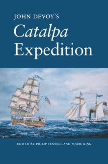 John Devoy's Catalpa Expedition, Paperback / softback Book John Devoy's Catalpa Expedition, Paperback / softback Book