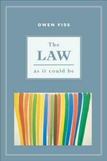 The Law as it Could Be