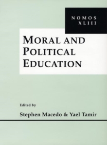 Moral and Political Education : NOMOS XLIII