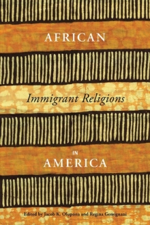 African Immigrant Religions in America