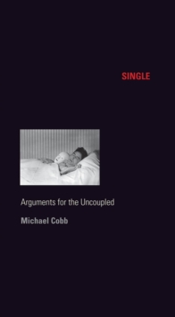 Single : Arguments for the Uncoupled