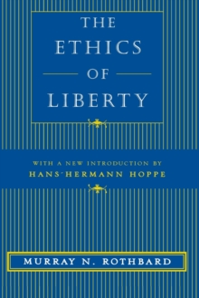 The Ethics Of Liberty