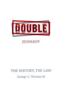 Double Jeopardy : The History, The Law