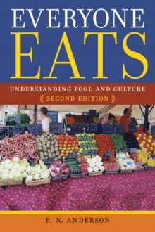 Everyone Eats : Understanding Food and Culture