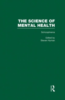 Schizophrenia : The Science of Mental Health, Hardback Book Schizophrenia : The Science of Mental Health, Hardback Book