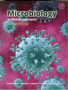 Microbiology : A Clinical Approach, Paperback Book Microbiology : A Clinical Approach, Paperback Book