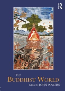 The Buddhist World, Paperback / softback Book The Buddhist World, Paperback / softback Book