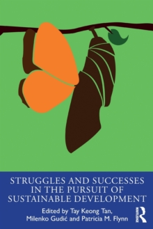 Struggles and Successes in the Pursuit of Sustainable Development, Paperback / softback Book Struggles and Successes in the Pursuit of Sustainable Development, Paperback / softback Book
