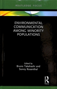 Environmental Communication Among Minority Populations, Hardback Book Environmental Communication Among Minority Populations, Hardback Book