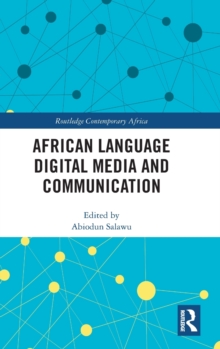 African Language Digital Media and Communication, Hardback Book African Language Digital Media and Communication, Hardback Book