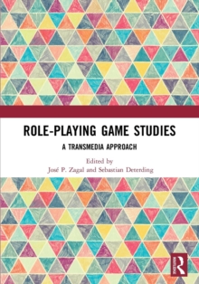 Role-Playing Game Studies : Transmedia Foundations