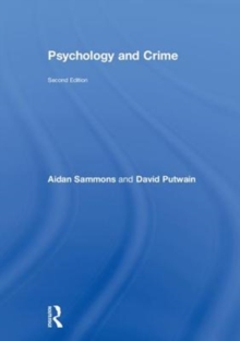 Psychology and Crime : 2nd edition, Hardback Book Psychology and Crime : 2nd edition, Hardback Book