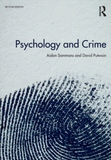 Psychology and Crime : 2nd edition