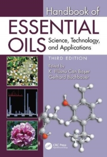Handbook of Essential Oils : Science, Technology, and Applications, Hardback Book Handbook of Essential Oils : Science, Technology, and Applications, Hardback Book