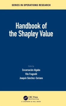 Handbook of the Shapley Value, Hardback Book Handbook of the Shapley Value, Hardback Book
