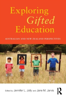 Exploring Gifted Education : Australian and New Zealand Perspectives, Paperback Book Exploring Gifted Education : Australian and New Zealand Perspectives, Paperback Book