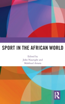 Sport in the African World, Hardback Book Sport in the African World, Hardback Book