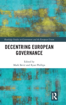 Decentring European Governance, Hardback Book Decentring European Governance, Hardback Book