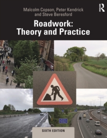 Roadwork : Theory and Practice