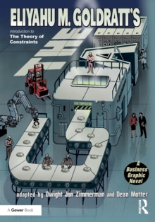 The Goal : A Business Graphic Novel