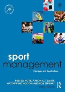Sport Management : Principles and Applications, Paperback / softback Book Sport Management : Principles and Applications, Paperback / softback Book