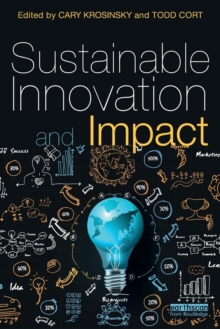 Sustainable Innovation and Impact, Paperback Book Sustainable Innovation and Impact, Paperback Book