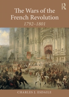 The Wars of the French Revolution : 1792-1801